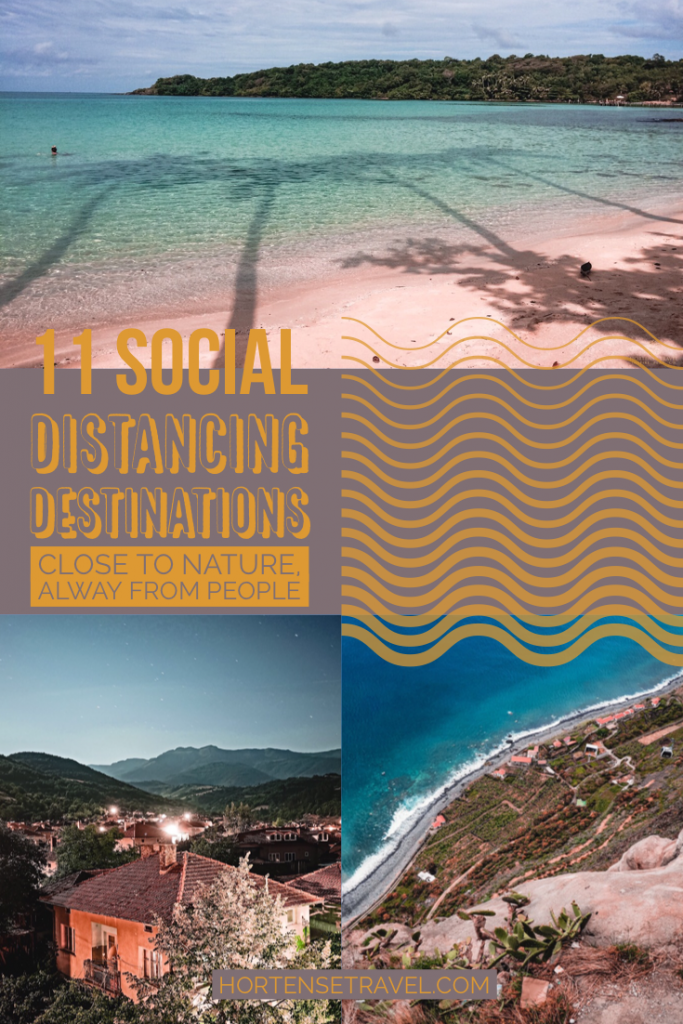 11 Social Distancing Destinations : Close To Nature, Alway From Peope - Hortense Travel