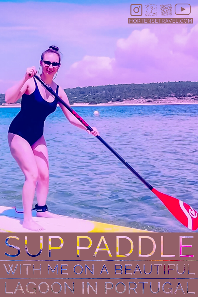 SUP On Lagoa Da Albufeira, Portugal - Hortense Travel