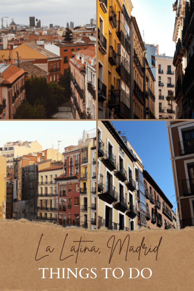 What to do in La Latina, Madrid: have the most fun