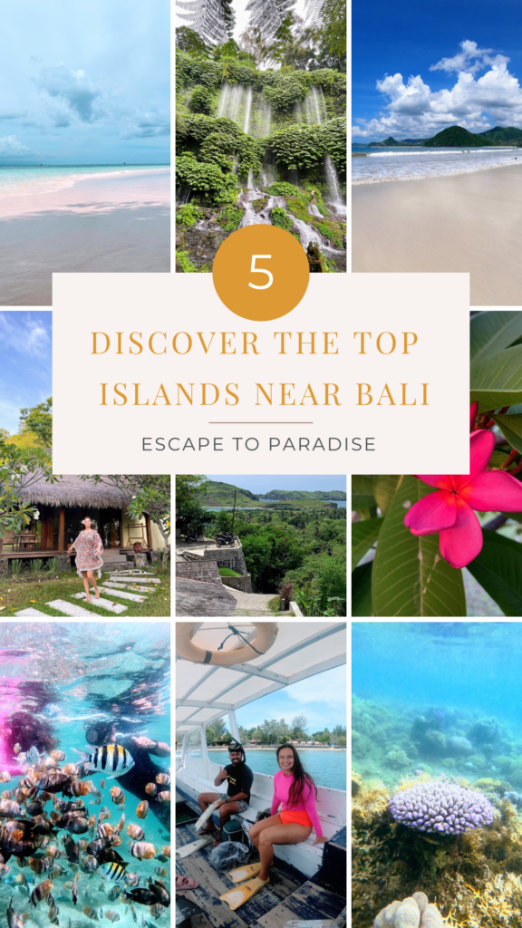 Escape to Paradise: Discover the Top 5 Islands near Bali
